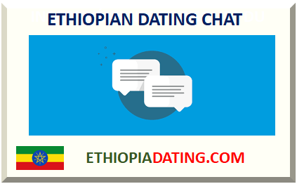 ETHIOPIAN DATING CHAT