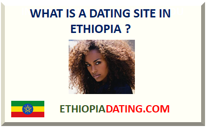site- ul de dating etiopian
