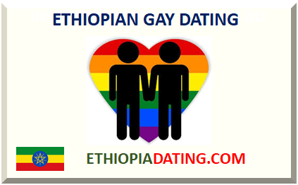 ETHIOPIAN GAY DATING