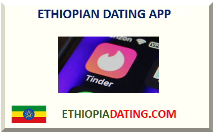 ETHIOPIAN DATING APP