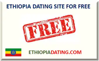 ETHIOPIA FREE DATING SITE 2026-2027