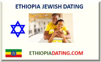 ETHIOPIA JEWISH DATING 2025